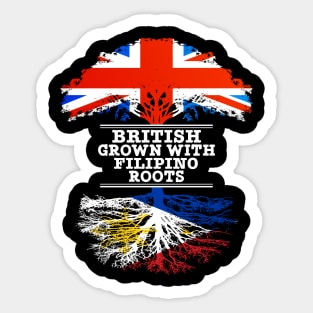 British Grown With Filipino Roots - Gift for Philippines With Roots From Filipino Sticker